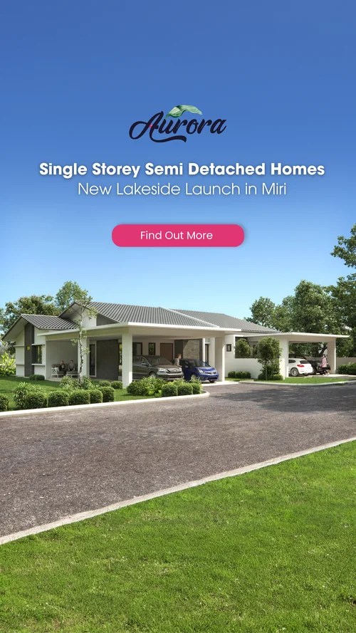 Aurora – single storey semi-detached homes, new lakeside launch in Miri